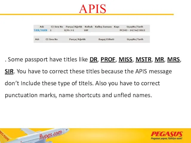 . Some passport have tItles lIke DR, PROF, MISS, MSTR,