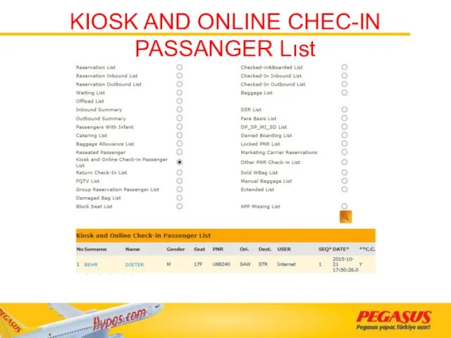 KIOSK AND ONLINE CHEC-IN PASSANGER Lıst