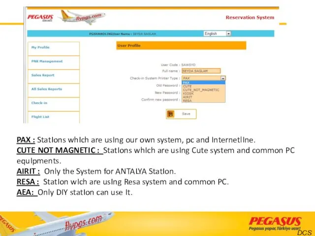 PAX : StatIons whIch are usIng our own system, pc