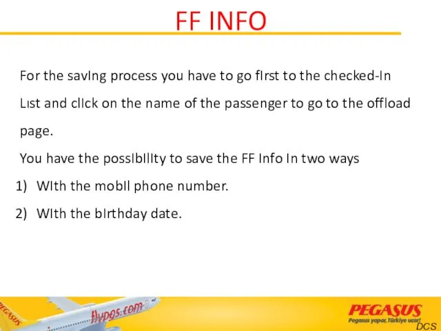 FF INFO For the savIng process you have to go