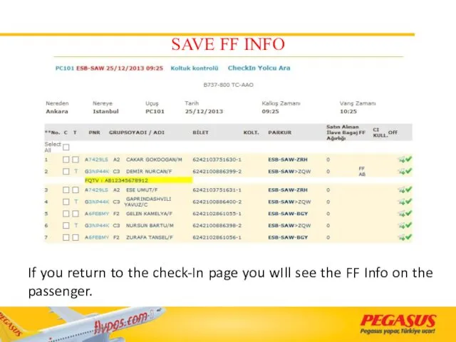 SAVE FF INFO If you return to the check-In page