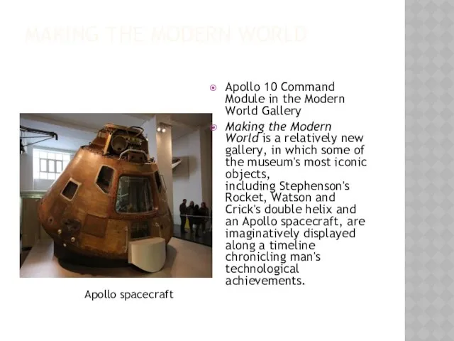 MAKING THE MODERN WORLD Apollo 10 Command Module in the