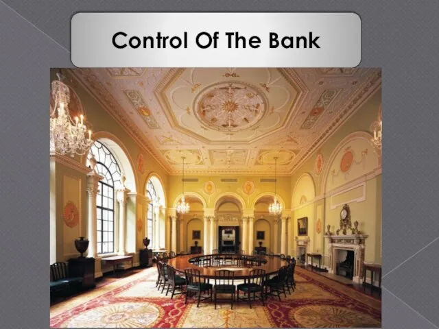 Control Of The Bank