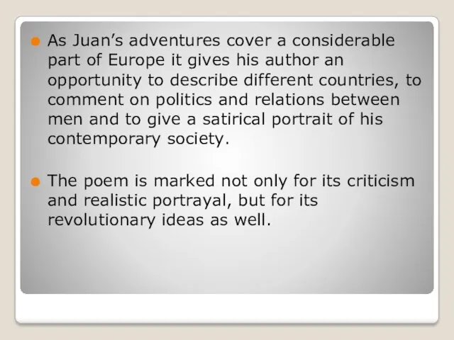 As Juan’s adventures cover a considerable part of Europe it