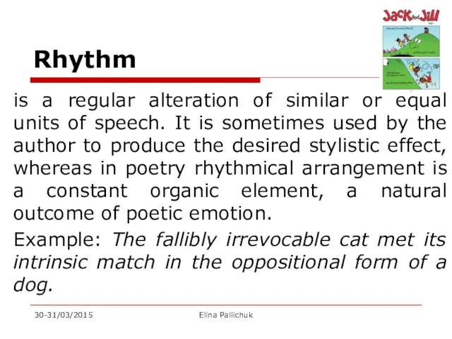 Rhythm is a regular alteration of similar or equal units