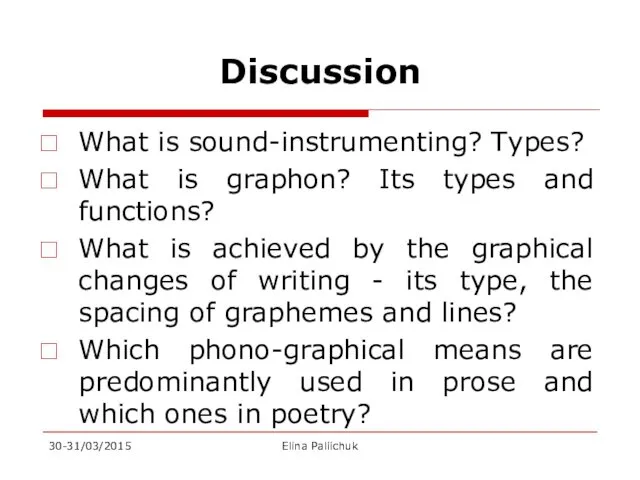 Discussion What is sound-instrumenting? Types? What is graphon? Its types