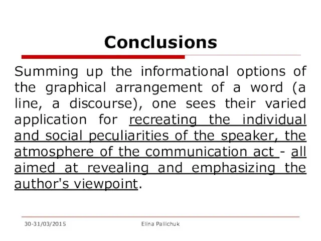 Conclusions Summing up the informational options of the graphical arrangement