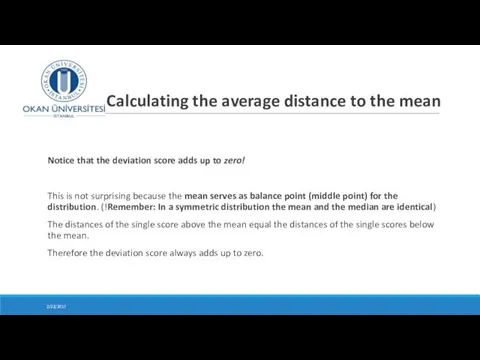Calculating the average distance to the mean Notice that the