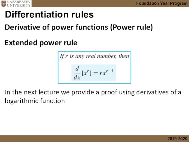 Derivative of power functions (Power rule) Extended power rule In