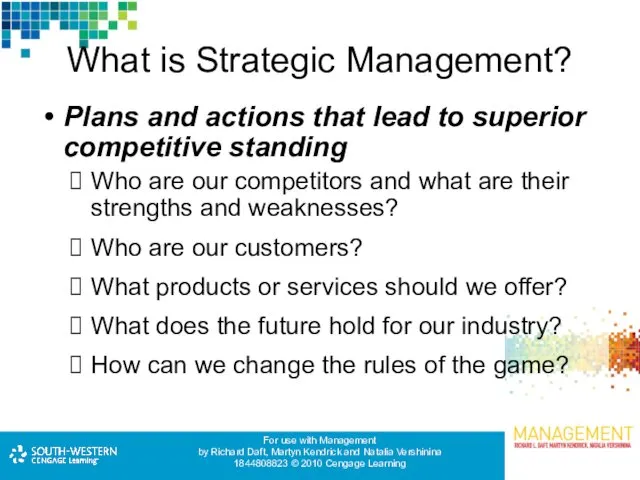 What is Strategic Management? Plans and actions that lead to