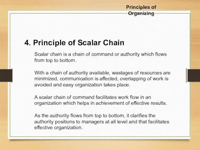 4. Principle of Scalar Chain Scalar chain is a chain
