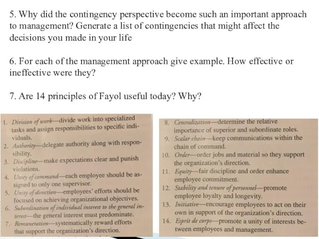 5. Why did the contingency perspective become such an important