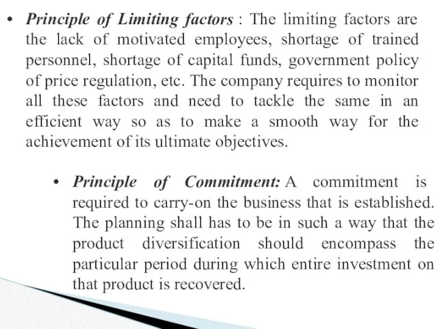 Principle of Limiting factors : The limiting factors are the