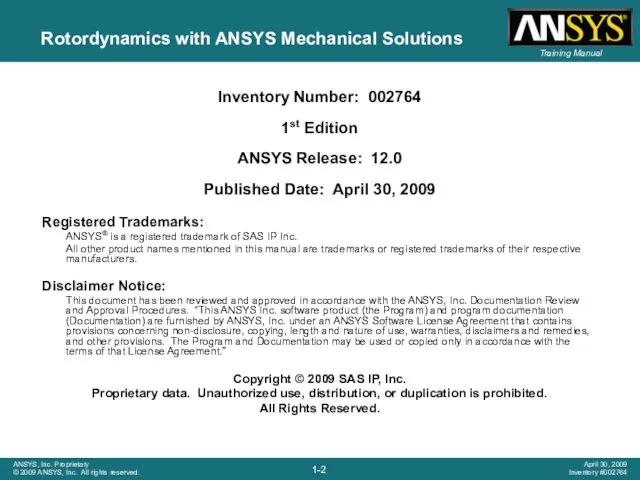 Inventory Number: 002764 1st Edition ANSYS Release: 12.0 Published Date: