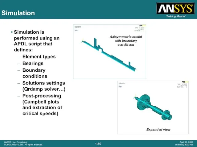 Simulation Simulation is performed using an APDL script that defines: