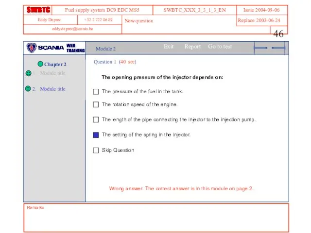 Module 2 Question 1 (40 sec) The opening pressure of