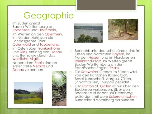 Geographie Im Süden grenzt Baden-Württemberg an Bodensee und Hochrhein, im