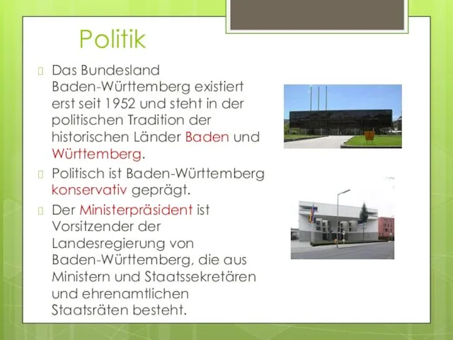 Politik Das Bundesland Baden-Württemberg existiert erst seit 1952 und steht