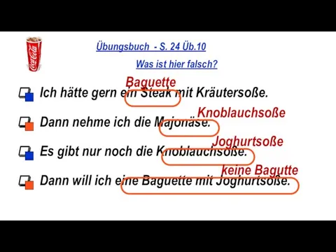 Übungsbuch - S. 24 Üb.10 Ich hätte gern ein Steak