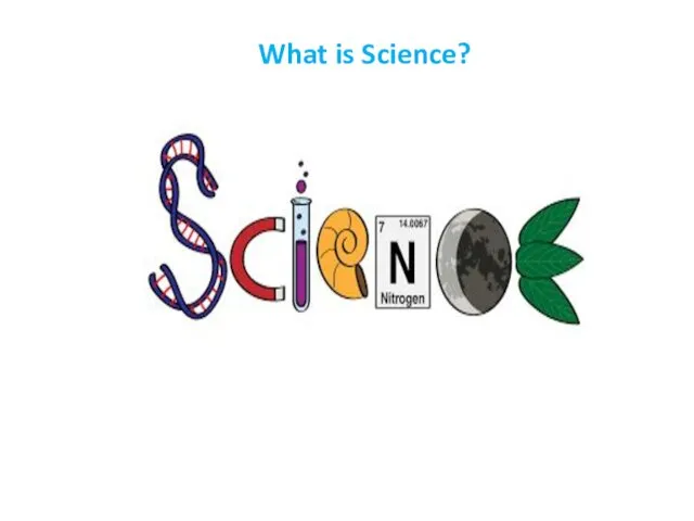 What is Science?