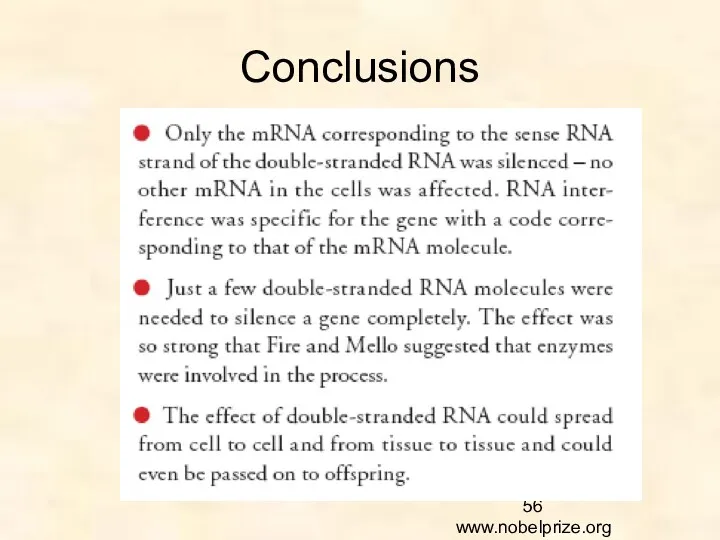 Conclusions www.nobelprize.org