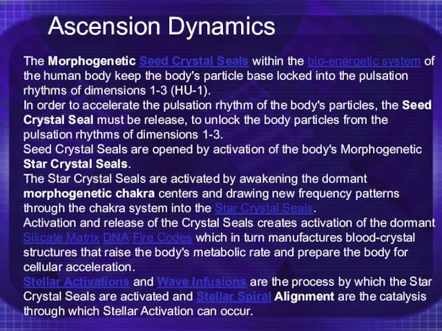 Ascension Dynamics The Morphogenetic Seed Crystal Seals within the bio-energetic
