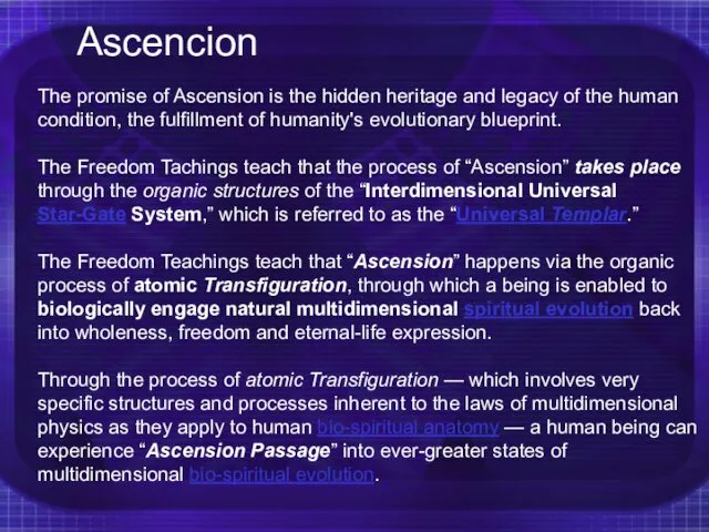 Ascencion The promise of Ascension is the hidden heritage and