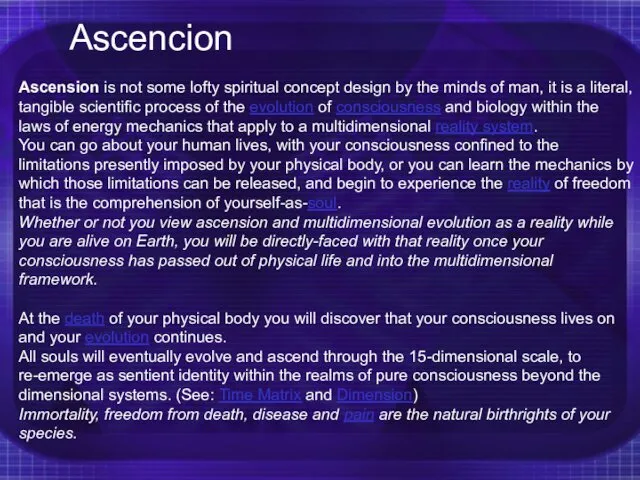 Ascencion Ascension is not some lofty spiritual concept design by the minds of