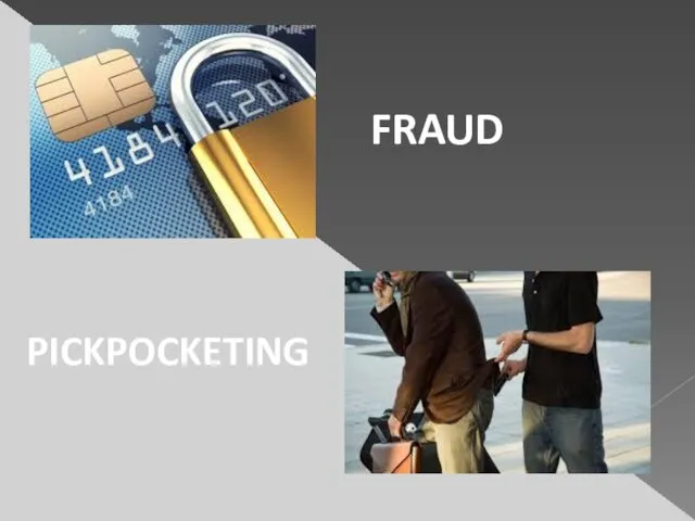 FRAUD PICKPOCKETING