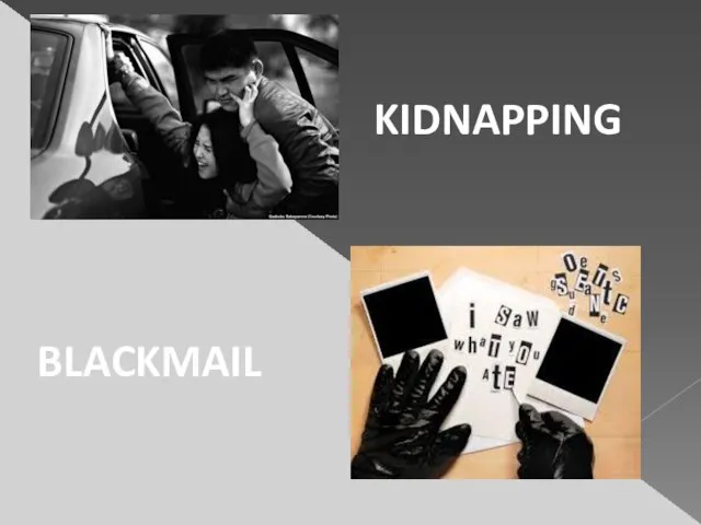 KIDNAPPING BLACKMAIL