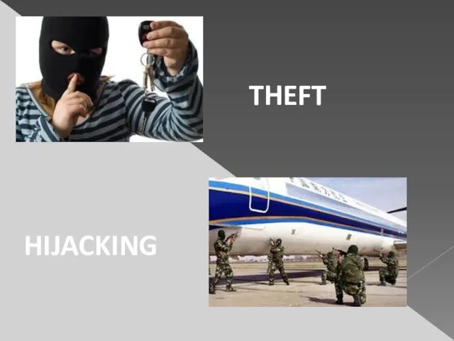 THEFT HIJACKING