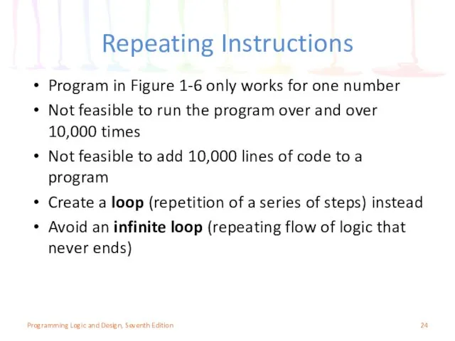 Repeating Instructions Program in Figure 1-6 only works for one