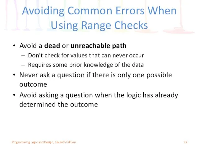 Avoiding Common Errors When Using Range Checks Avoid a dead