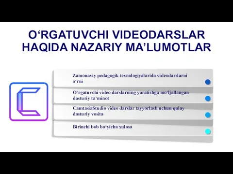 O‘RGATUVCHI VIDEODARSLAR HAQIDA NAZARIY MA’LUMOTLAR Zamonaviy pedagogik texnologiyalarida videodarslarni o‘rni