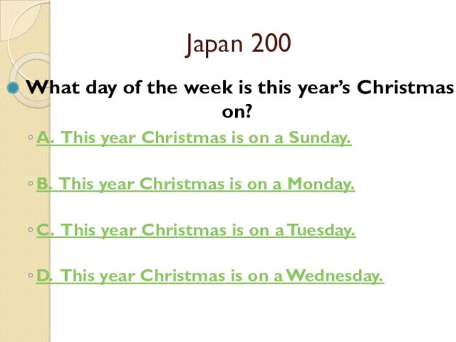 Japan 200 What day of the week is this year’s