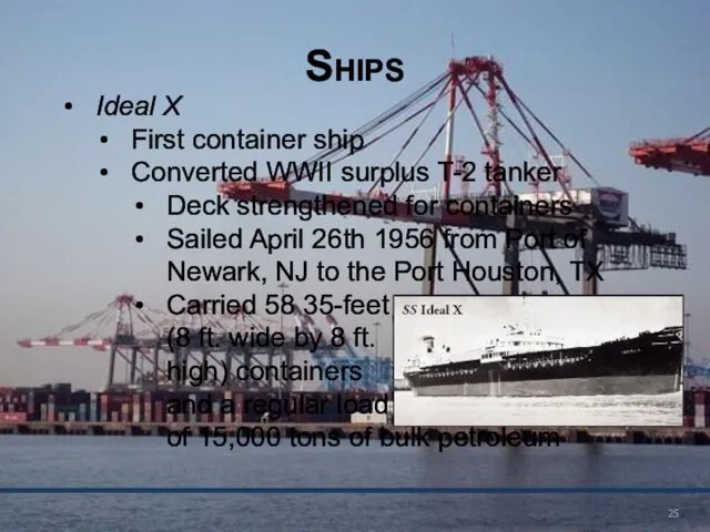 Ships Ideal X First container ship Converted WWII surplus T-2