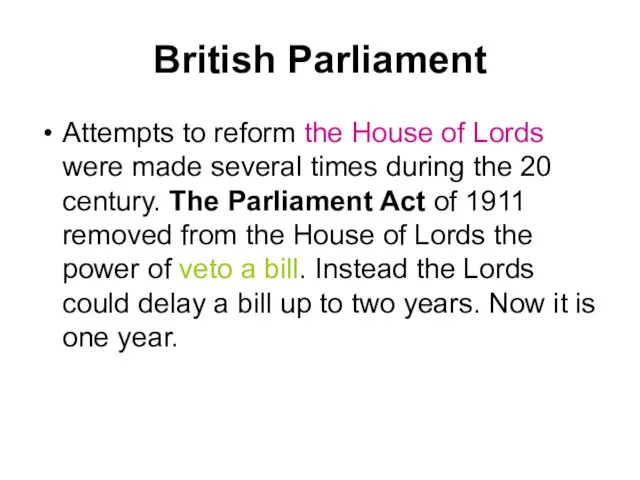 British Parliament Attempts to reform the House of Lords were