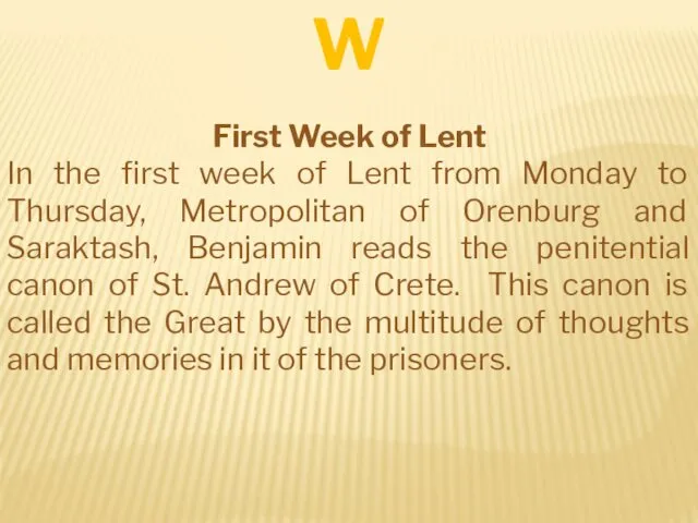 W First Week of Lent In the first week of