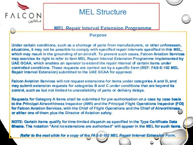 MEL Structure MEL Repair Interval Extension Programme Purpose Under certain