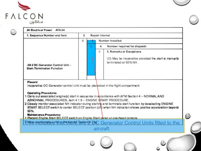 This indicates that there are 2 DC Generator Control Units fitted to the aircraft.