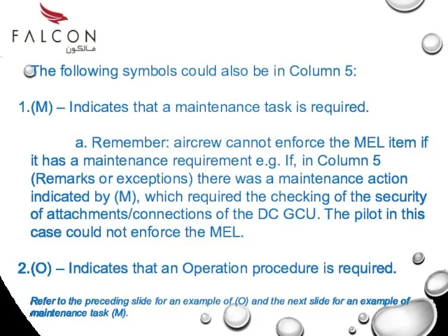 The following symbols could also be in Column 5: (M)