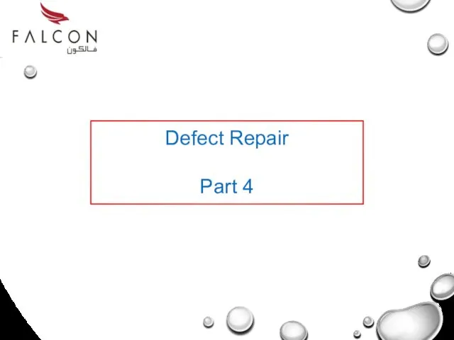 Defect Repair Part 4