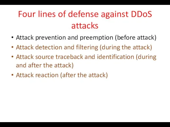 Four lines of defense against DDoS attacks Attack prevention and