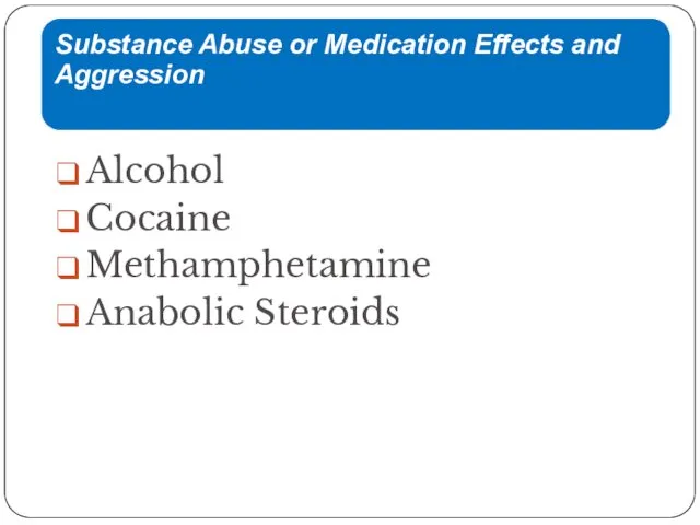 Alcohol Cocaine Methamphetamine Anabolic Steroids
