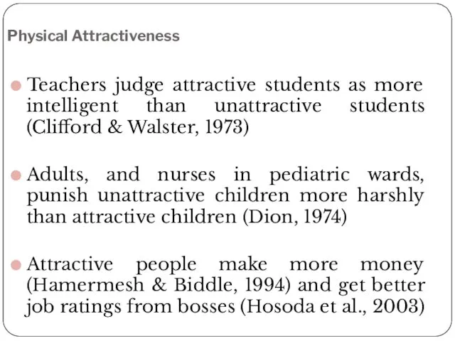Teachers judge attractive students as more intelligent than unattractive students