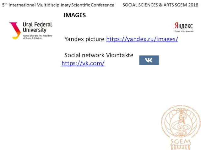 Yandex picture https://yandex.ru/images/ Social network Vkontakte https://vk.com/ IMAGES
