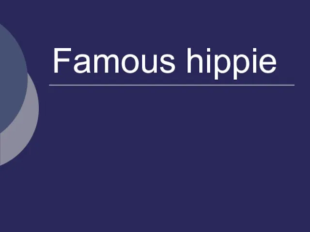 Famous hippie