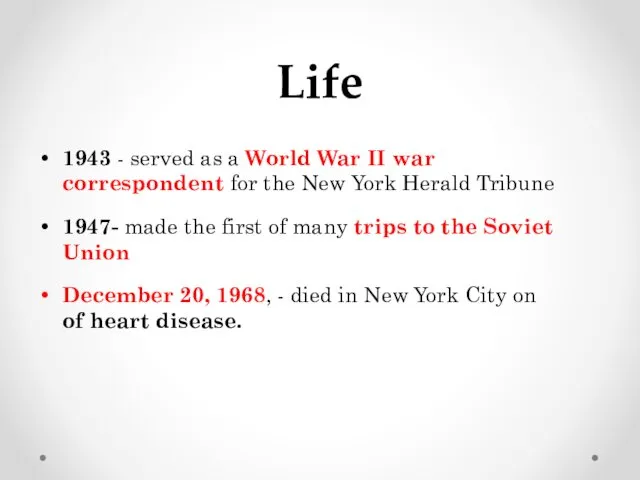 Life 1943 - served as a World War II war