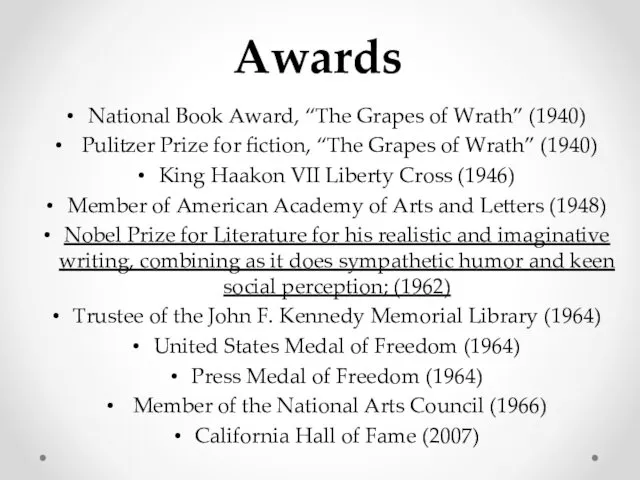 Awards National Book Award, “The Grapes of Wrath” (1940) Pulitzer