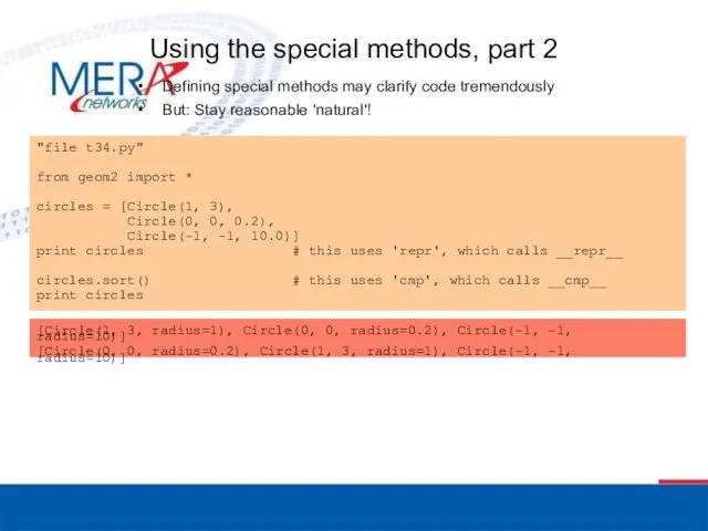 Using the special methods, part 2 Defining special methods may